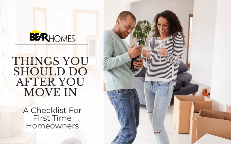 After You Move In: A Checklist For First Time Homeowners