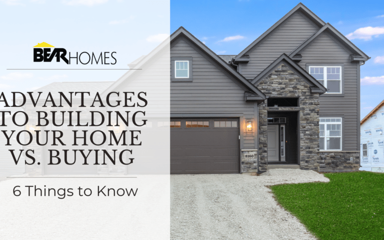 Building a Home vs Buying: 6 Advantages