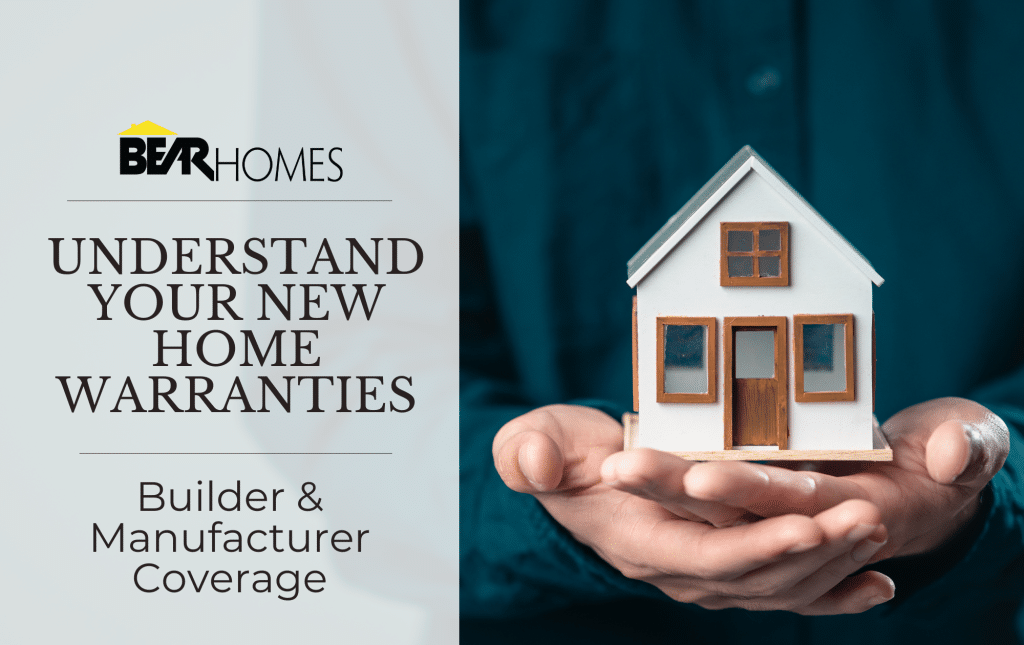 Bear Homes New Home Warranties